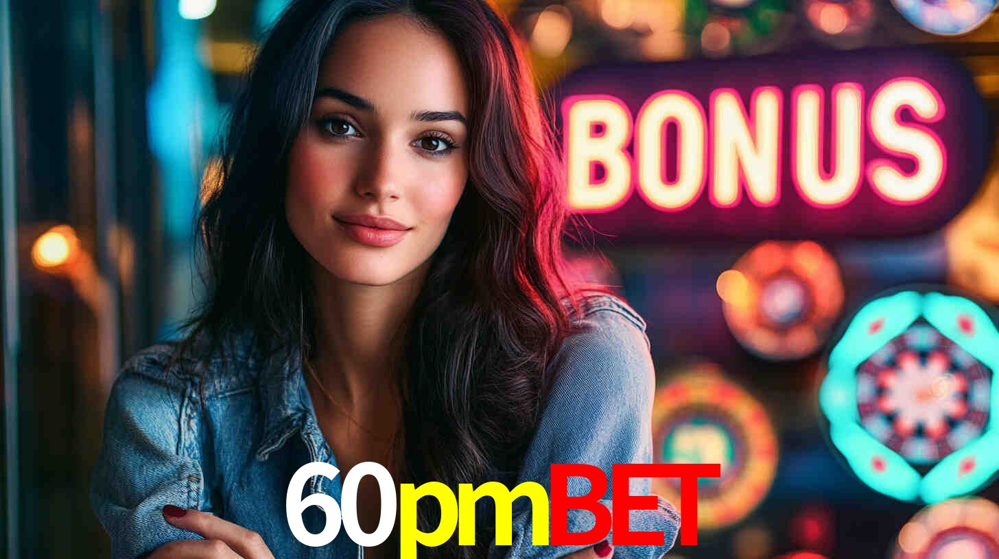 60pmbet: A Experiência de Casino com Jogos de Mesa ao Vivo